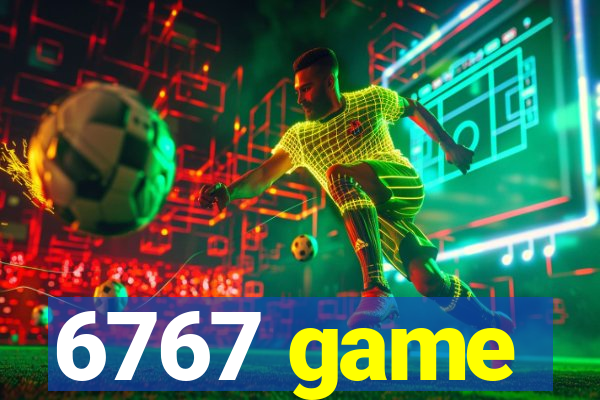 6767 game